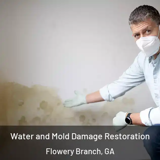  Water and Mold Damage Restoration Flowery Branch, GA